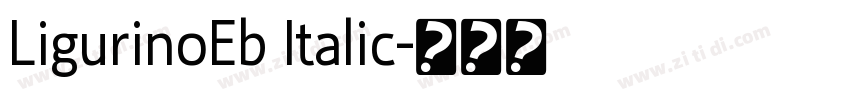LigurinoEb Italic字体转换